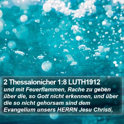 2 Thessalonicher 1:8 LUTH1912 Bible Verse Image