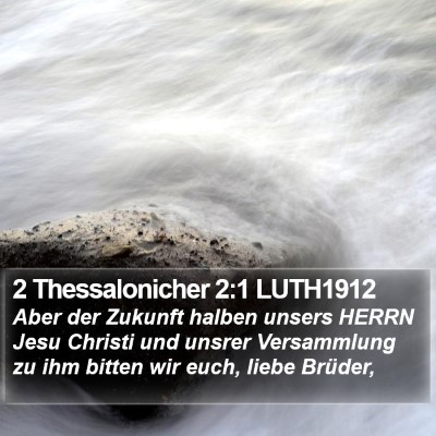 2 Thessalonicher 2:1 LUTH1912 Bible Verse Image