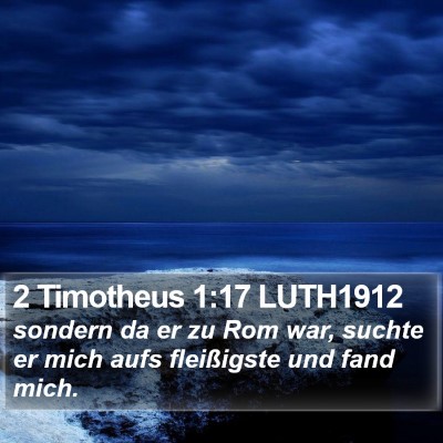 2 Timotheus 1:17 LUTH1912 Bible Verse Image