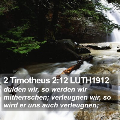 2 Timotheus 2:12 LUTH1912 Bible Verse Image