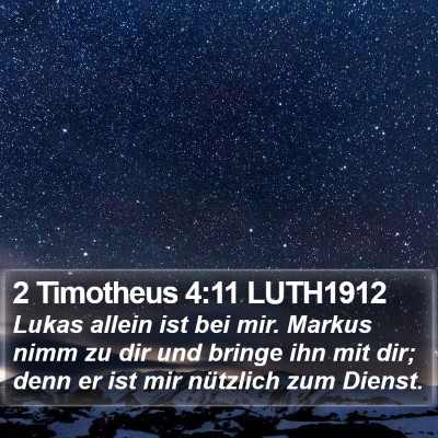 2 Timotheus 4:11 LUTH1912 Bible Verse Image