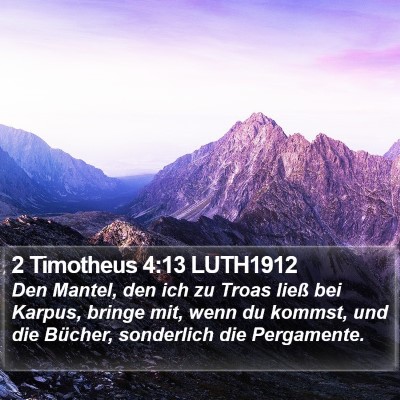 2 Timotheus 4:13 LUTH1912 Bible Verse Image