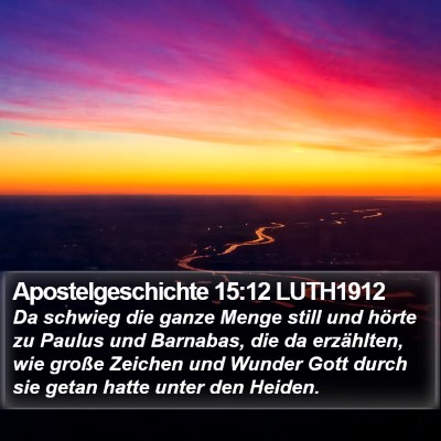 Apostelgeschichte 15:12 LUTH1912 Bible Verse Image
