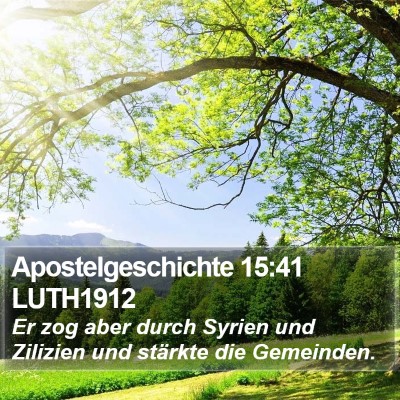Apostelgeschichte 15:41 LUTH1912 Bible Verse Image