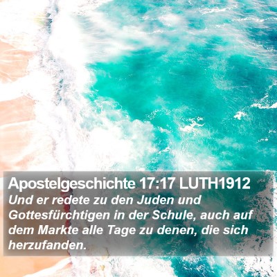 Apostelgeschichte 17:17 LUTH1912 Bible Verse Image