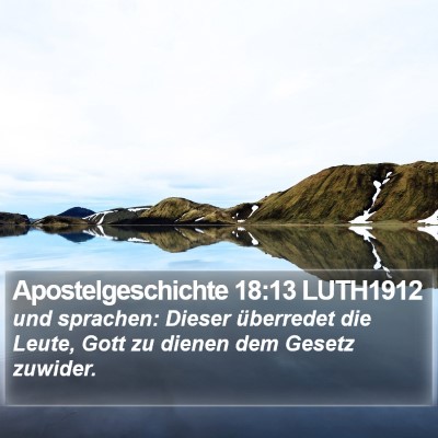 Apostelgeschichte 18:13 LUTH1912 Bible Verse Image