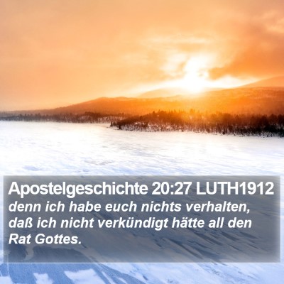 Apostelgeschichte 20:27 LUTH1912 Bible Verse Image
