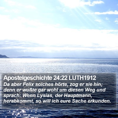 Apostelgeschichte 24:22 LUTH1912 Bible Verse Image