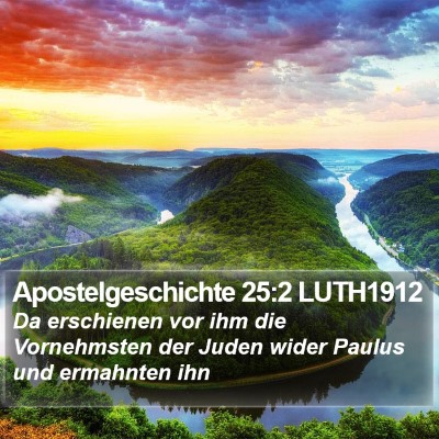 Apostelgeschichte 25:2 LUTH1912 Bible Verse Image