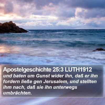 Apostelgeschichte 25:3 LUTH1912 Bible Verse Image