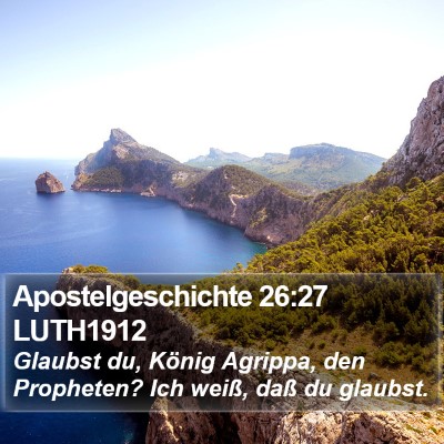 Apostelgeschichte 26:27 LUTH1912 Bible Verse Image
