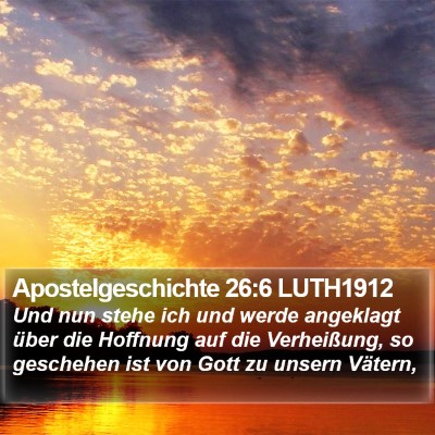 Apostelgeschichte 26:6 LUTH1912 Bible Verse Image