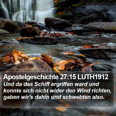 Apostelgeschichte 27:15 LUTH1912 Bible Verse Image