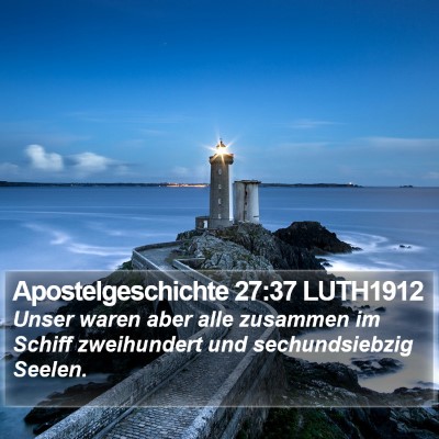 Apostelgeschichte 27:37 LUTH1912 Bible Verse Image