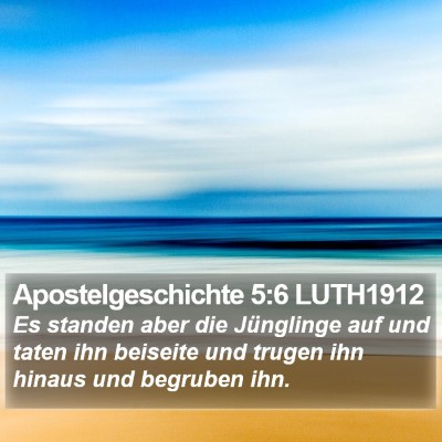 Apostelgeschichte 5:6 LUTH1912 Bible Verse Image