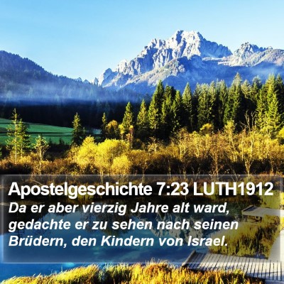 Apostelgeschichte 7:23 LUTH1912 Bible Verse Image