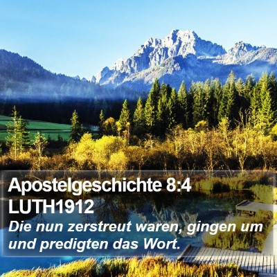 Apostelgeschichte 8:4 LUTH1912 Bible Verse Image