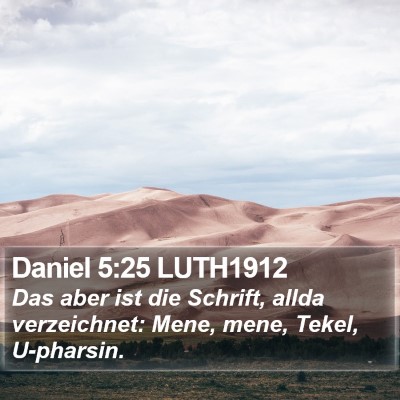 Daniel 5:25 LUTH1912 Bible Verse Image