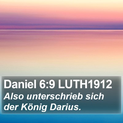 Daniel 6:9 LUTH1912 Bible Verse Image