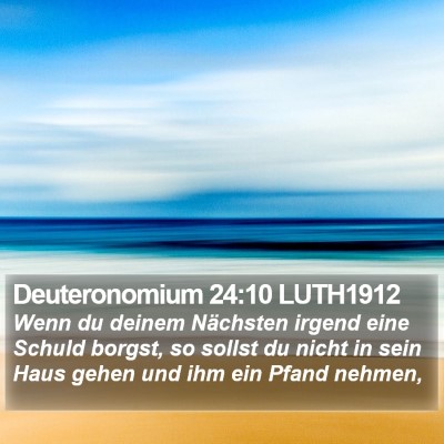 Deuteronomium 24:10 LUTH1912 Bible Verse Image