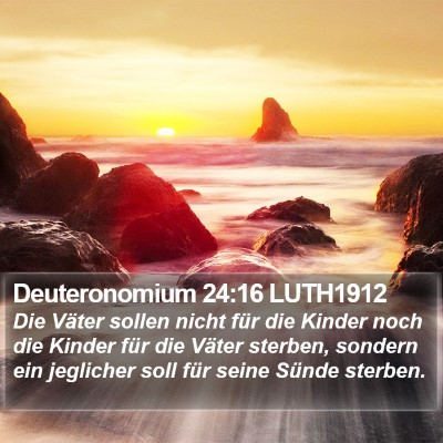 Deuteronomium 24:16 LUTH1912 Bible Verse Image