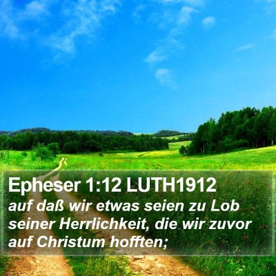 Epheser 1:12 LUTH1912 Bible Verse Image
