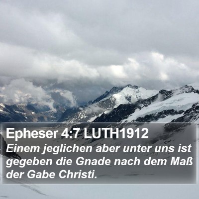 Epheser 4:7 LUTH1912 Bible Verse Image