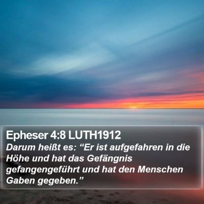 Epheser 4:8 LUTH1912 Bible Verse Image