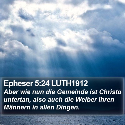 Epheser 5:24 LUTH1912 Bible Verse Image