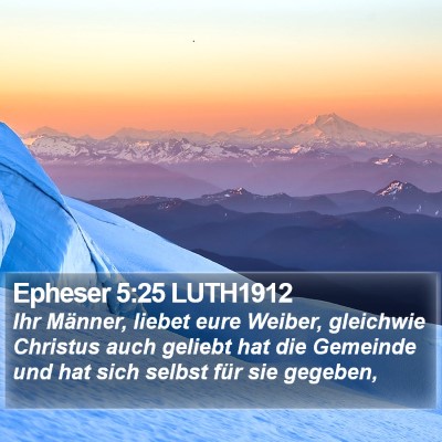Epheser 5:25 LUTH1912 Bible Verse Image
