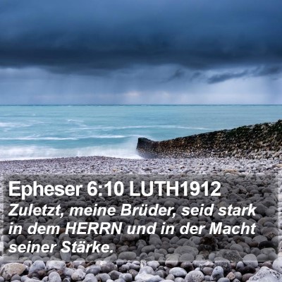 Epheser 6:10 LUTH1912 Bible Verse Image