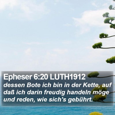 Epheser 6:20 LUTH1912 Bible Verse Image
