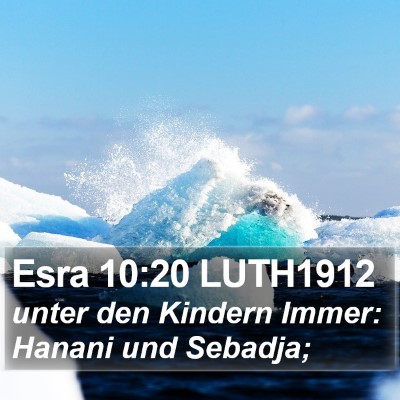 Esra 10:20 LUTH1912 Bible Verse Image