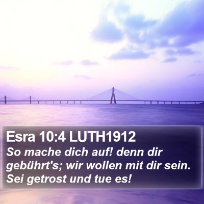 Esra 10:4 LUTH1912 Bible Verse Image