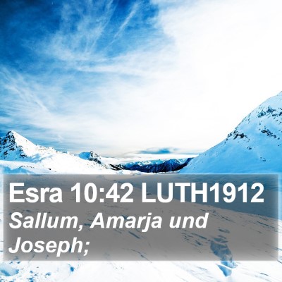 Esra 10:42 LUTH1912 Bible Verse Image