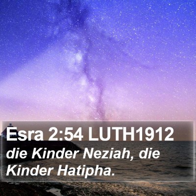 Esra 2:54 LUTH1912 Bible Verse Image