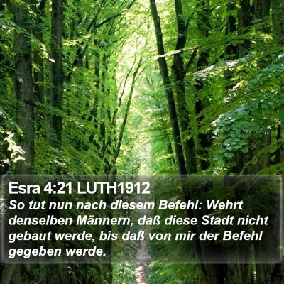 Esra 4:21 LUTH1912 Bible Verse Image