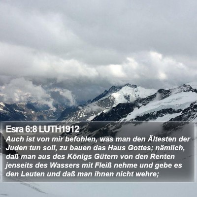 Esra 6:8 LUTH1912 Bible Verse Image