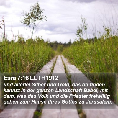 Esra 7:16 LUTH1912 Bible Verse Image