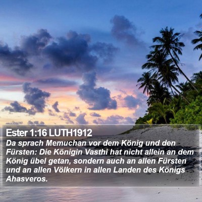 Ester 1:16 LUTH1912 Bible Verse Image