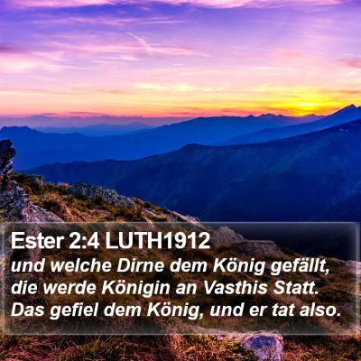Ester 2:4 LUTH1912 Bible Verse Image