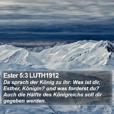 Ester 5:3 LUTH1912 Bible Verse Image