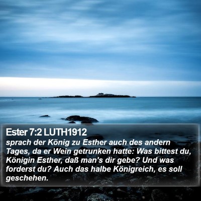 Ester 7:2 LUTH1912 Bible Verse Image
