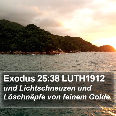 Exodus 25:38 LUTH1912 Bible Verse Image