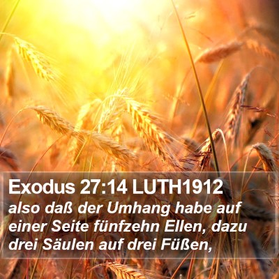 Exodus 27:14 LUTH1912 Bible Verse Image