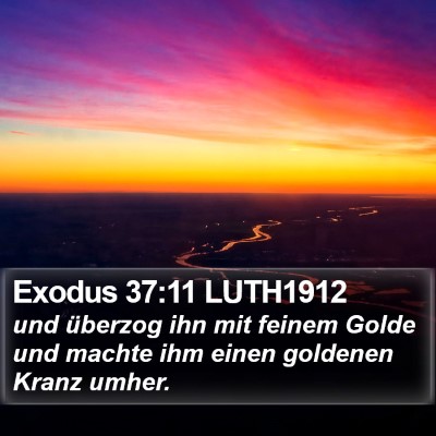 Exodus 37:11 LUTH1912 Bible Verse Image