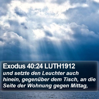 Exodus 40:24 LUTH1912 Bible Verse Image