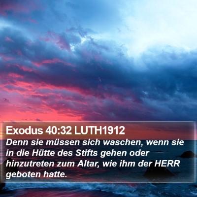 Exodus 40:32 LUTH1912 Bible Verse Image