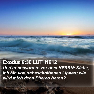 Exodus 6:30 LUTH1912 Bible Verse Image