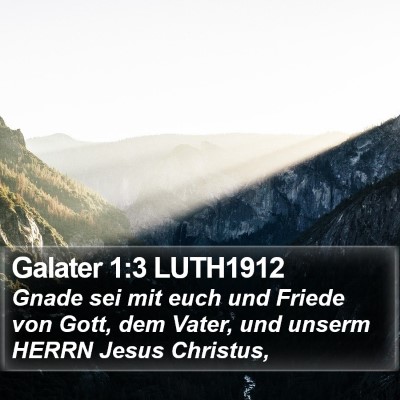 Galater 1:3 LUTH1912 Bible Verse Image